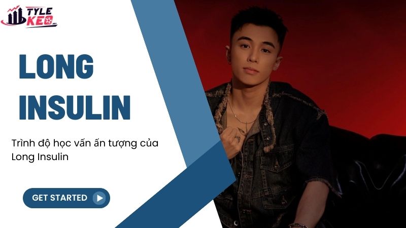 Long Insulin - Người phát triển website football-week.com 2 Trình độ học vấn ấn tượng của Long Insulin